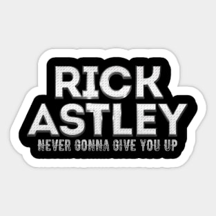 Rick Asltey 80s Sticker